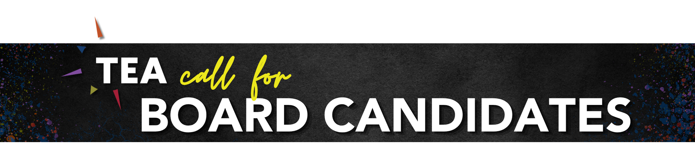 Banner - TEA Call for Board Candidates